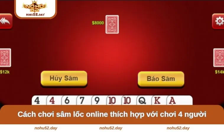 cach choi sam loc online thich hop voi choi 4 nguoi Cách chơi sâm lốc online thích hợp với chơi 4 người